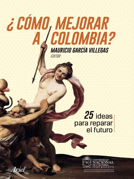 Title details for ¿Cómo mejorar a Colombia? by Mauricio García Villegas - Available